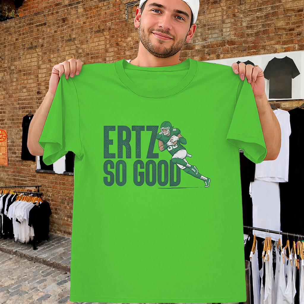 Ertz So Good Shirt Zach Ertz #86 Philadelphia Eagles Merch Best Gift For Football Fans 1 - Unicasport Ertz So Good Shirt Zach Ertz #86 Philadelphia Eagles Merch Best Gift For Football Fans
