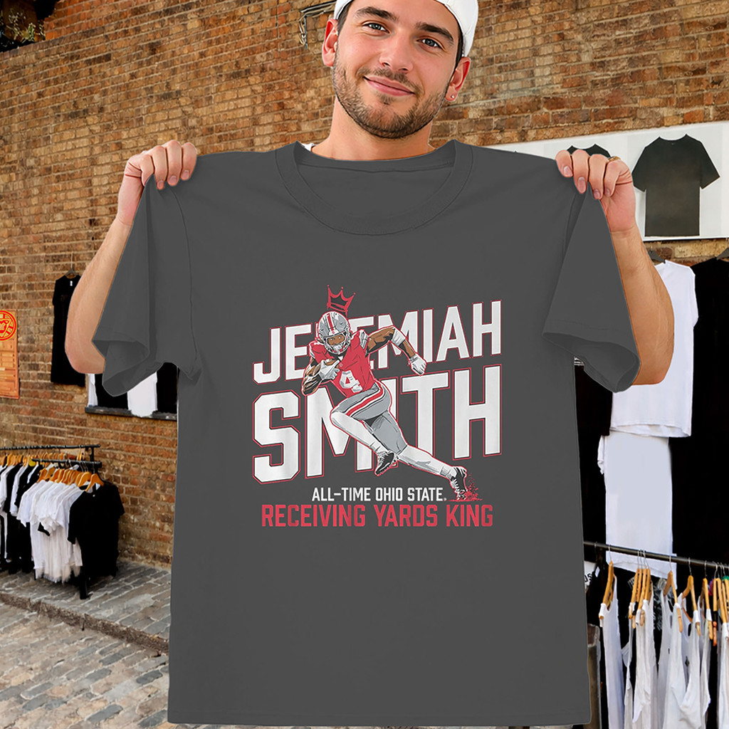 Jeremiah Smith Shirt Ohio State Buckeyes All-Time Receiving Yards King Tee Football Fan Gifts 1 - Unicasport Jeremiah Smith Shirt Ohio State Buckeyes All-Time Receiving Yards King Tee Football Fan Gifts