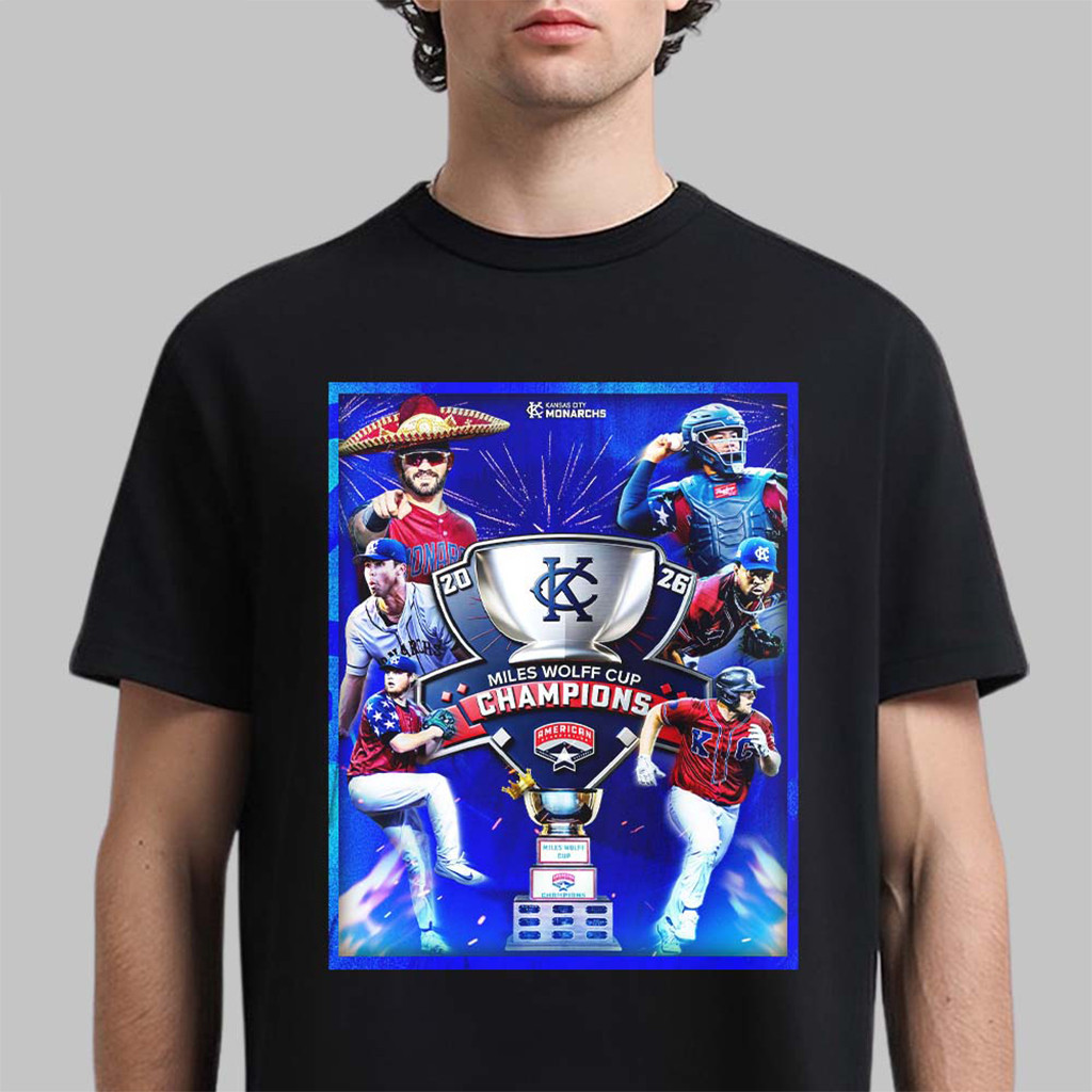 Kansas City Monarchs Merch 2026 Miles Wolff Cup Champions T-Shirt Present For Baseball Fans 1 - Unicasport Kansas City Monarchs Merch 2026 Miles Wolff Cup Champions T-Shirt Present For Baseball Fans