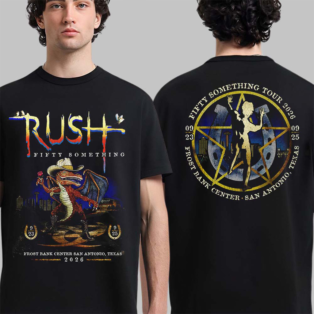 Rush San Antonio Texas 2026 Event T-Shirt Fifty Something Tour Tee RUSH Band Merch Fan Gifts 1 - Unicasport Rush San Antonio Texas 2026 Event T-Shirt Fifty Something Tour Tee RUSH Band Merch Fan Gifts