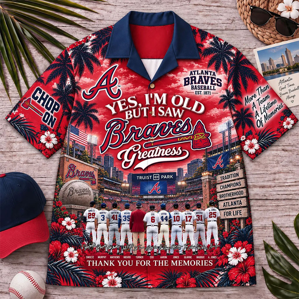 Yes I'm Old But I Saw Atlanta Braves Greatness Hawaiian Shirt Atlanta Braves Merch Fan Gift 1 - Unicasport Yes I'm Old But I Saw Atlanta Braves Greatness Hawaiian Shirt Atlanta Braves Merch Fan Gift