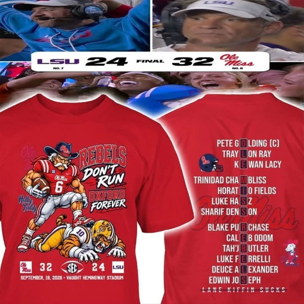 Ole Miss Vs LSU 2026 Vaught Hemingway Stadium Rebels Don't Run T-Shirt Gift For Football Fans 1 - Unicasport Ole Miss Vs LSU 2026 Vaught Hemingway Stadium Rebels Don't Run T-Shirt Gift For Football Fans