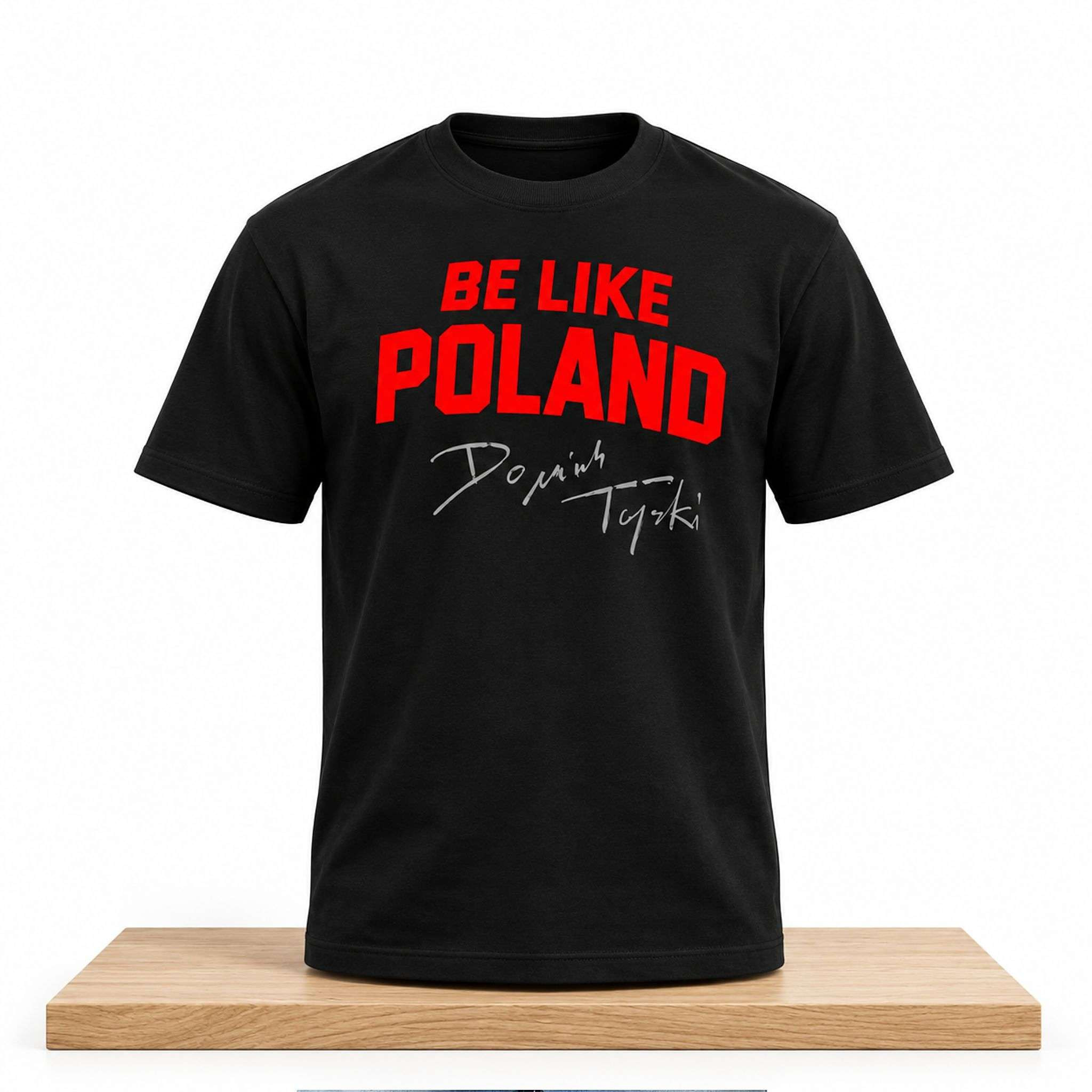 Dominik Tarczynski Be Like Poland 2026 Shirt Black Dominik Tarczynski Merch Gift Ideas 1 - Unicasport Dominik Tarczynski Be Like Poland 2026 Shirt Black Dominik Tarczynski Merch Gift Ideas