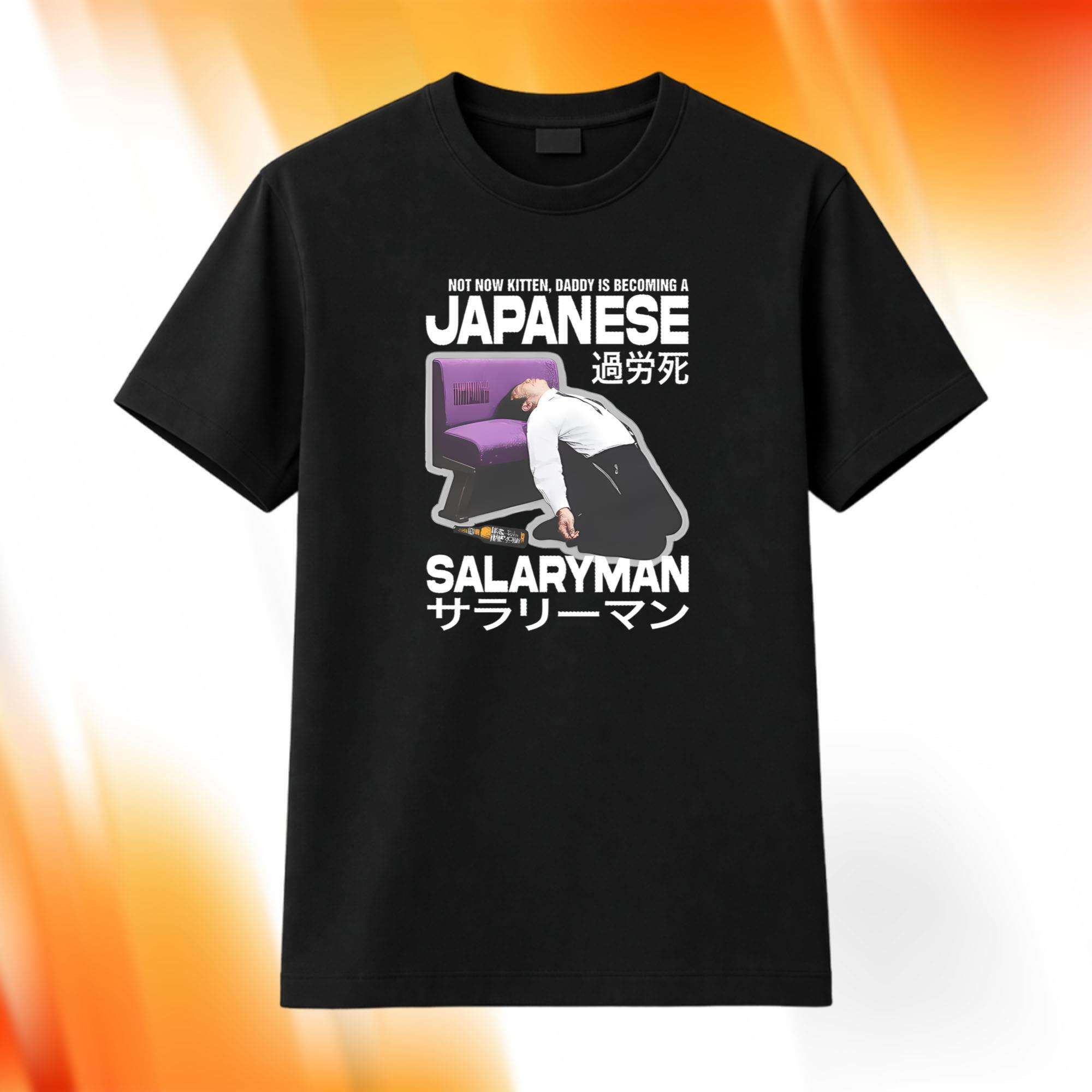 Not Now Kitten Daddy Is Becoming A Japanese Salaryman Shirt Funny Gift For Him