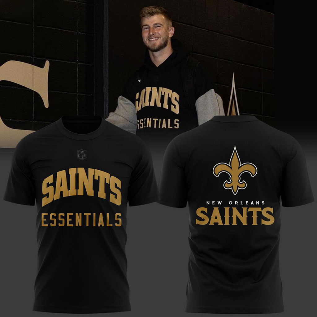 New Orleans Saints 2026 Essentials T-Shirt Black NO Saints Merch Game Day Gifts For Football 1 - Unicasport New Orleans Saints 2026 Essentials T-Shirt Black NO Saints Merch Game Day Gifts For Football