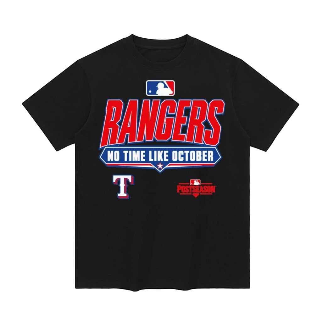 Texas Rangers No Time Like October Postseason T-Shirt Texas Rangers Merch Baseball Lover Gifts 1 - Unicasport Texas Rangers No Time Like October Postseason T-Shirt Texas Rangers Merch Baseball Lover Gifts