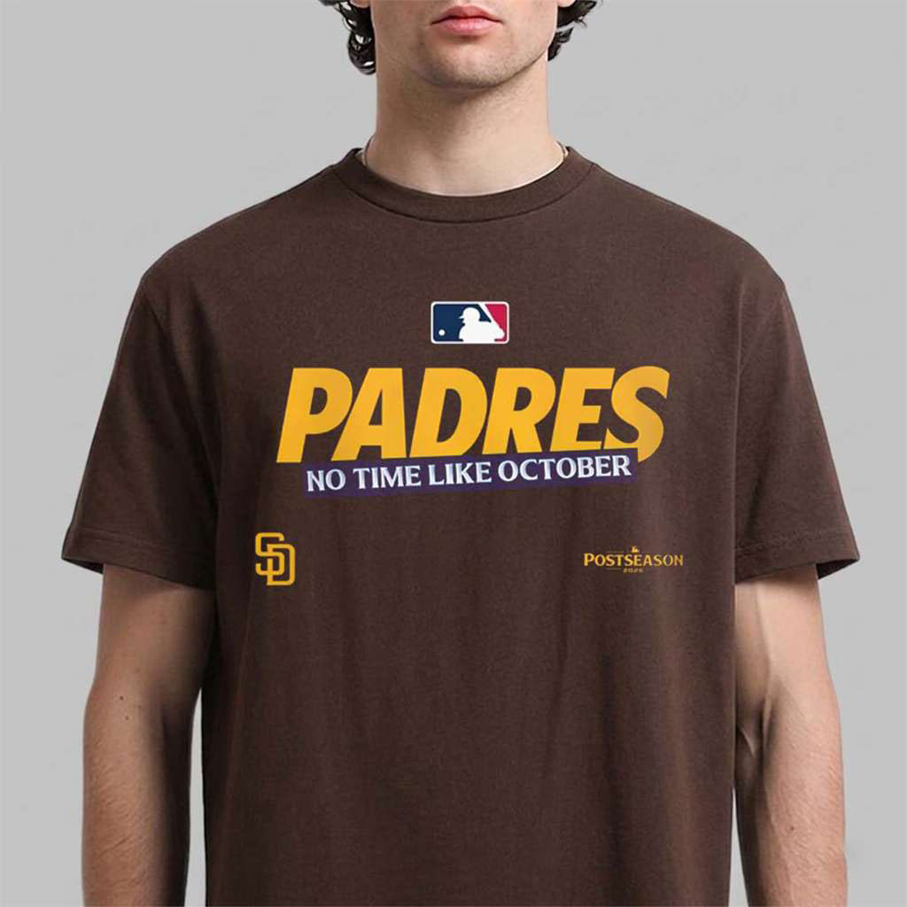 San Diego Padres Merch 2026 Postseason Authentic Collection Legend No Time Like October T-Shirt