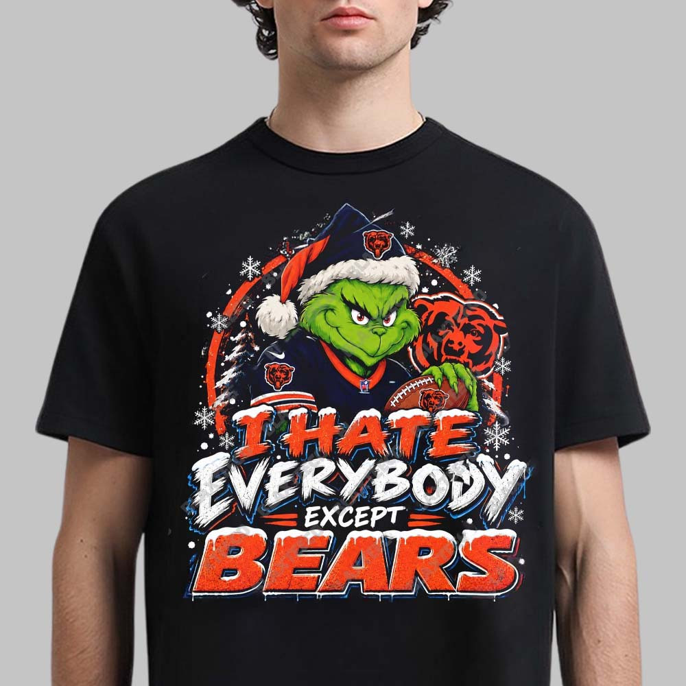 Chicago Bears Merch Grinch I Hate Everybody Except Bears T-Shirt Football Fans Gift 1 - Unicasport Chicago Bears Merch Grinch I Hate Everybody Except Bears T-Shirt Football Fans Gift
