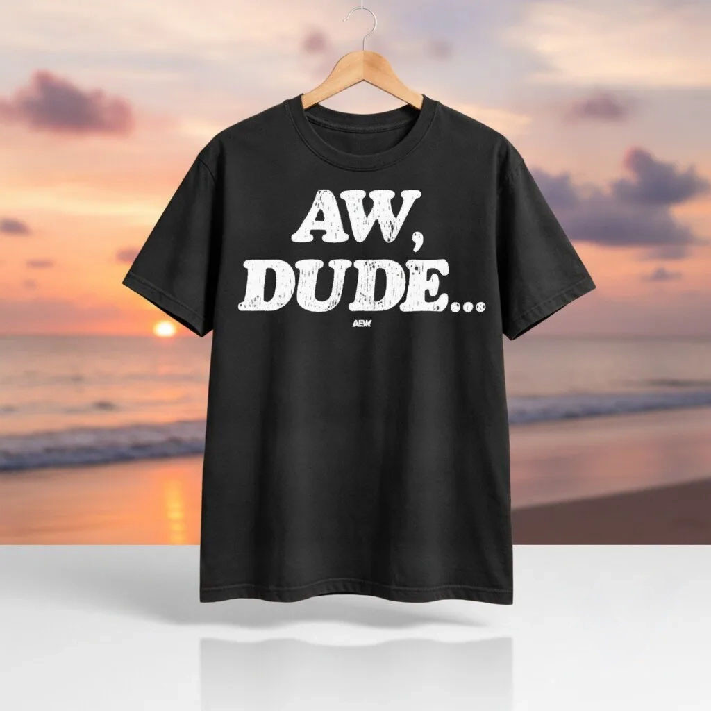 Adam Copeland Aw Dude T-Shirt A Wrestling Internet Meme 2026 Tee AEW Merch Gifts Ideas 1 - Unicasport Adam Copeland Aw Dude T-Shirt A Wrestling Internet Meme 2026 Tee AEW Merch Gifts Ideas