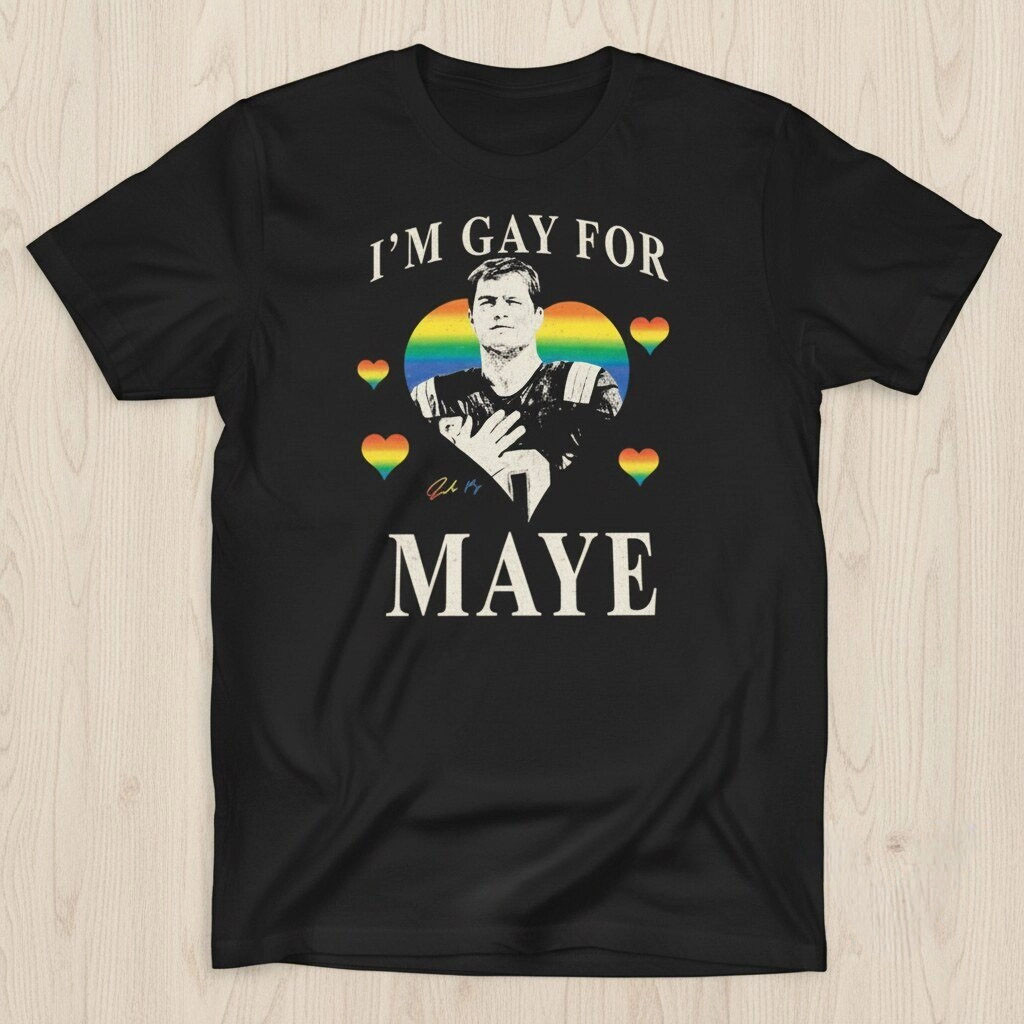 Drake Maye Merch I'm Gay For Maye T-Shirt Gift Ideas For Football Lovers 1 - Unicasport Drake Maye Merch I'm Gay For Maye T-Shirt Gift Ideas For Football Lovers