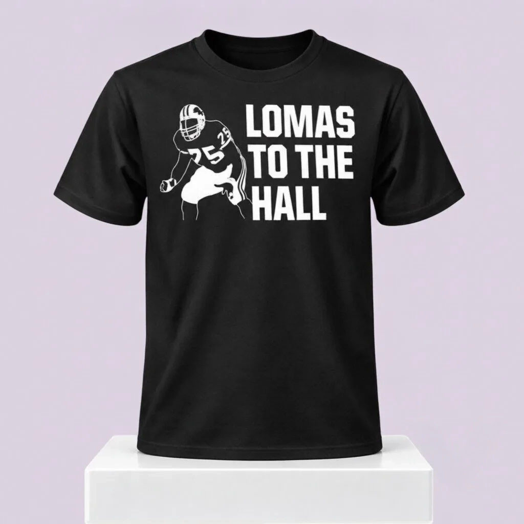 Lomas Brown Lomas To The Hall 2026 T-Shirt Lomas Brown Merch Presents For Football Fans 1 - Unicasport Lomas Brown Lomas To The Hall 2026 T-Shirt Lomas Brown Merch Presents For Football Fans