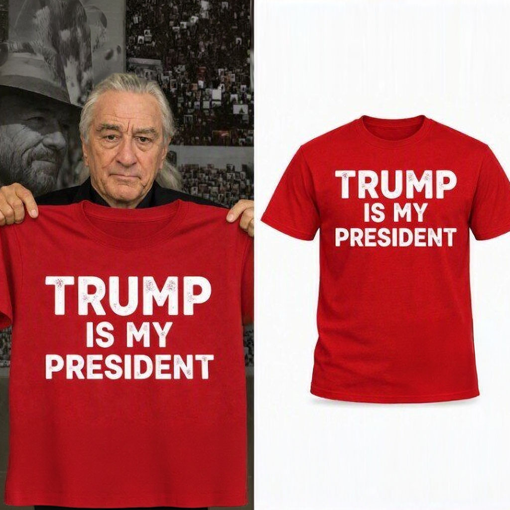 Robert Dinero Trump Is My President T-Shirt Political Shirt 2026 Gifts For Fans 1 - Unicasport Robert Dinero Trump Is My President T-Shirt Political Shirt 2026 Gifts For Fans