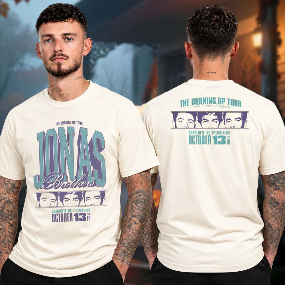 Jonas Brothers Merch Burning Up All Over Again Charlotte NC City T-Shirt Gift For Fans 1 - Unicasport Jonas Brothers Merch Burning Up All Over Again Charlotte NC City T-Shirt Gift For Fans