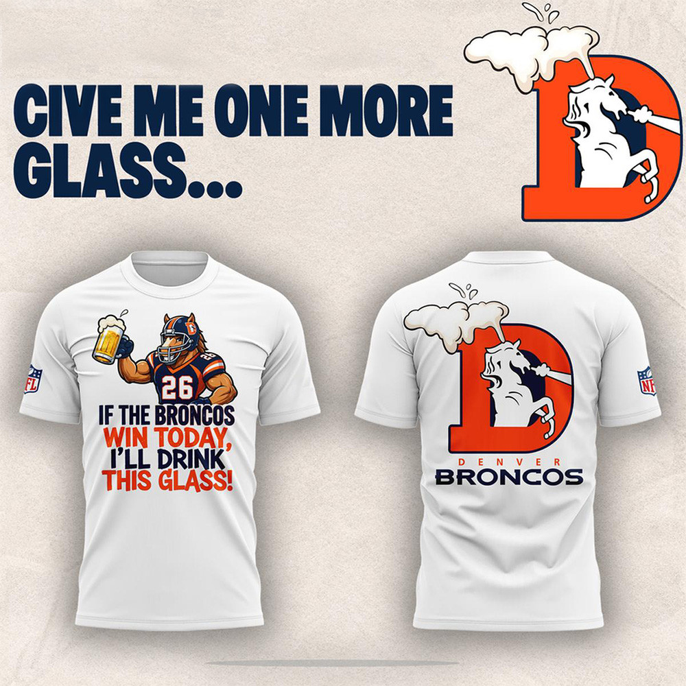 Denver Broncos Merch I'm Drunk Today Shirt NFL Game Day Fashion Gifts For Broncos Fans 1 - Unicasport Denver Broncos Merch I'm Drunk Today Shirt NFL Game Day Fashion Gifts For Broncos Fans