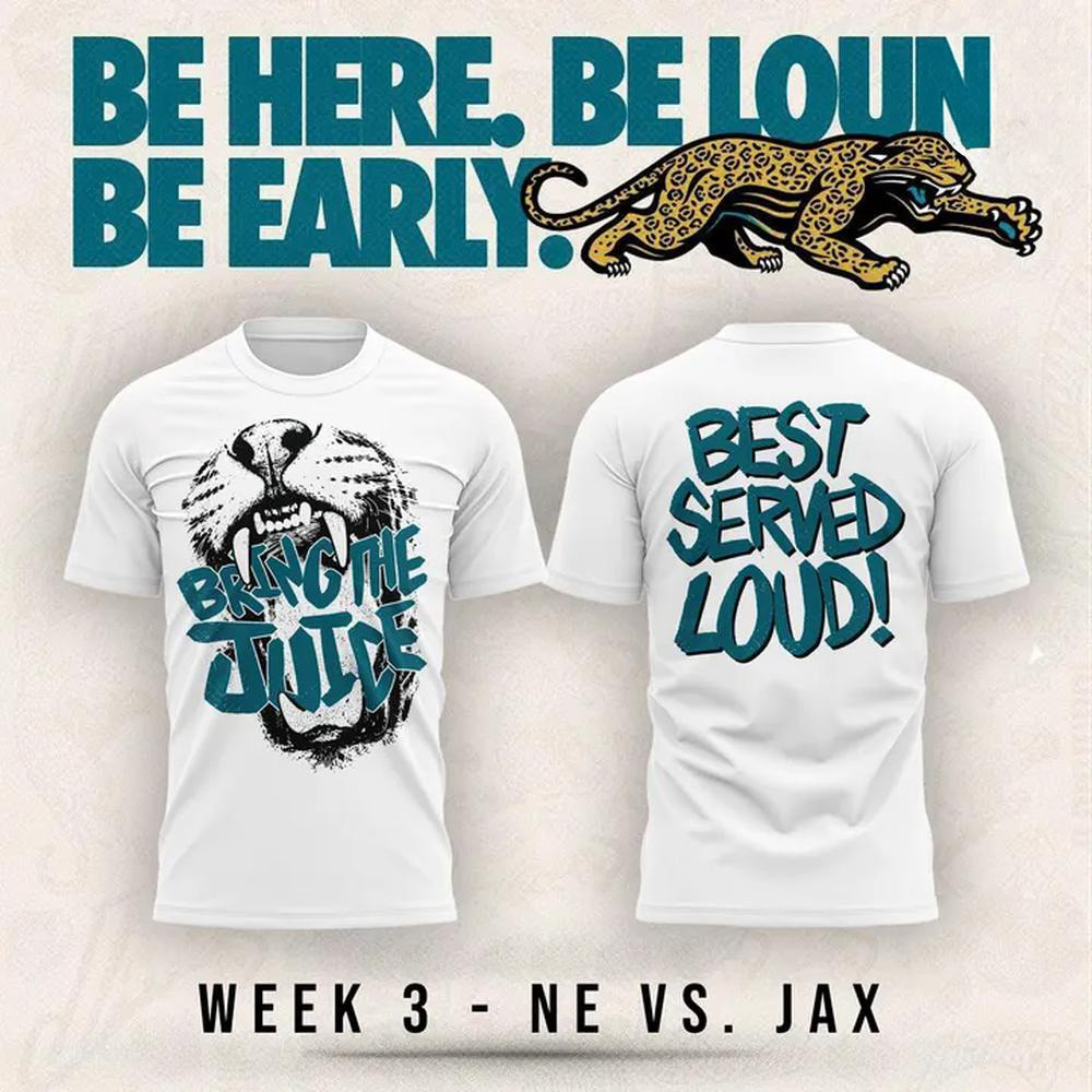 Jacksonville Jaguars Merch Bring The Juice Teal Shirt Best Served Loud Tee Gifts Ideas