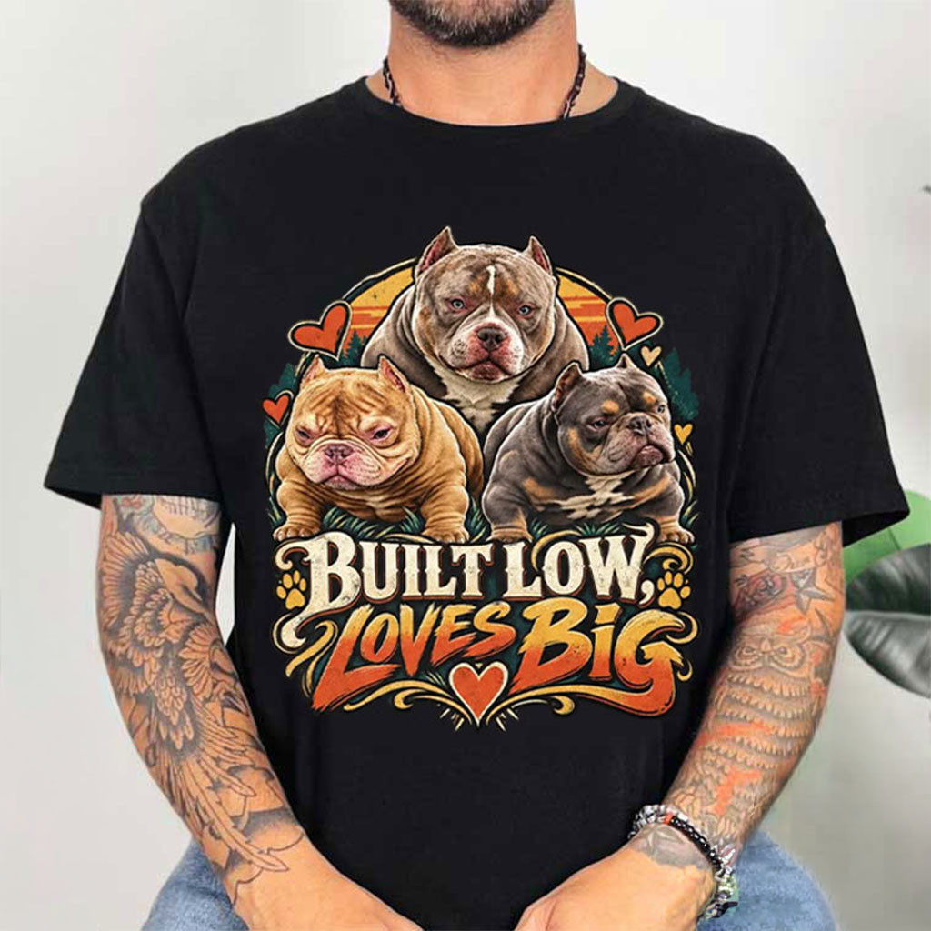 Micro Bully Built Low Loves Big Shirt Funny Pet T-Shirt Gifts For Bully Dog Lovers 1 - Unicasport Micro Bully Built Low Loves Big Shirt Funny Pet T-Shirt Gifts For Bully Dog Lovers
