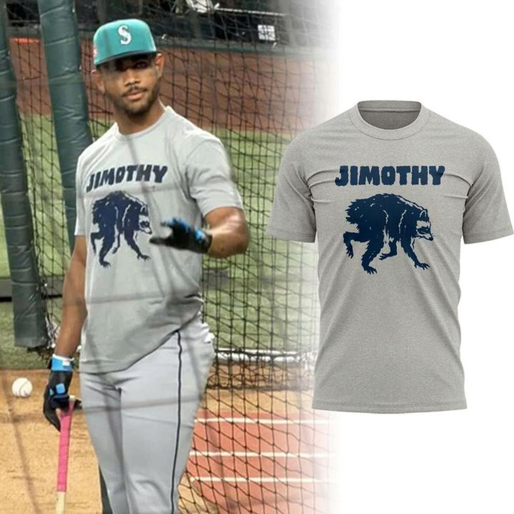 Seattle Mariners Merch Julio Rodriguez Jimothy Grey Shirt Jimothy Seattle Raccoon Shirts 1 - Unicasport Seattle Mariners Merch Julio Rodriguez Jimothy Grey Shirt Jimothy Seattle Raccoon Shirts