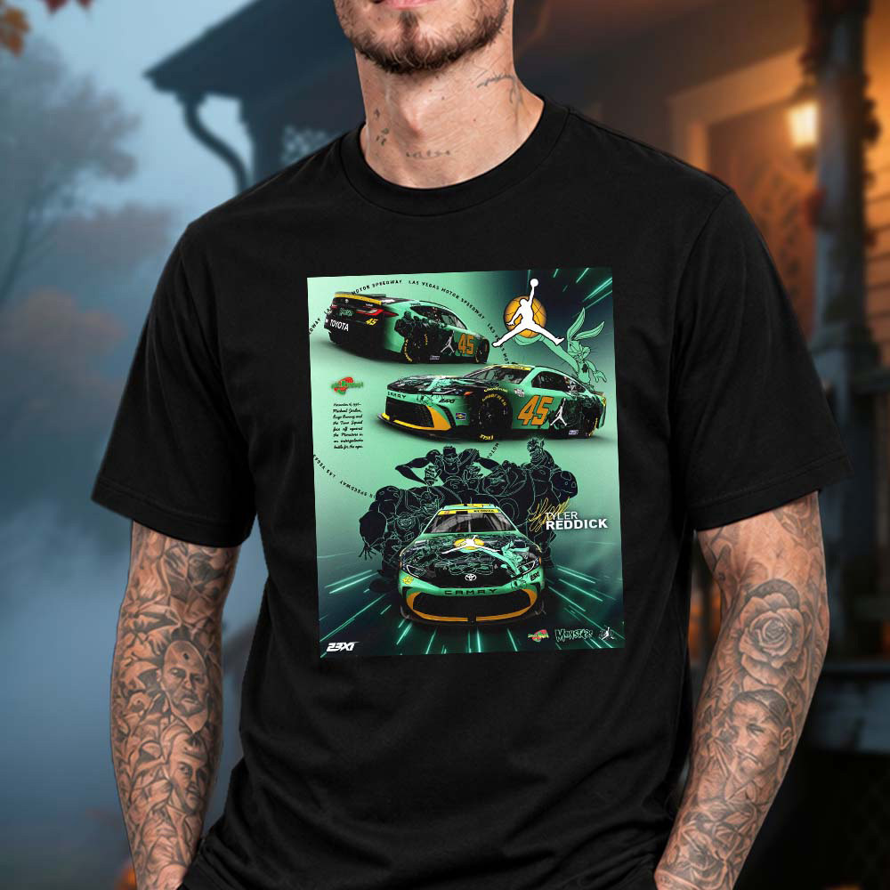Tyler Reddick Merch Jordan 45 Monstars Camry Las Vegas Racing Poster Graphic Shirt Gifts Ideas 1 - Unicasport Tyler Reddick Merch Jordan 45 Monstars Camry Las Vegas Racing Poster Graphic Shirt Gifts Ideas