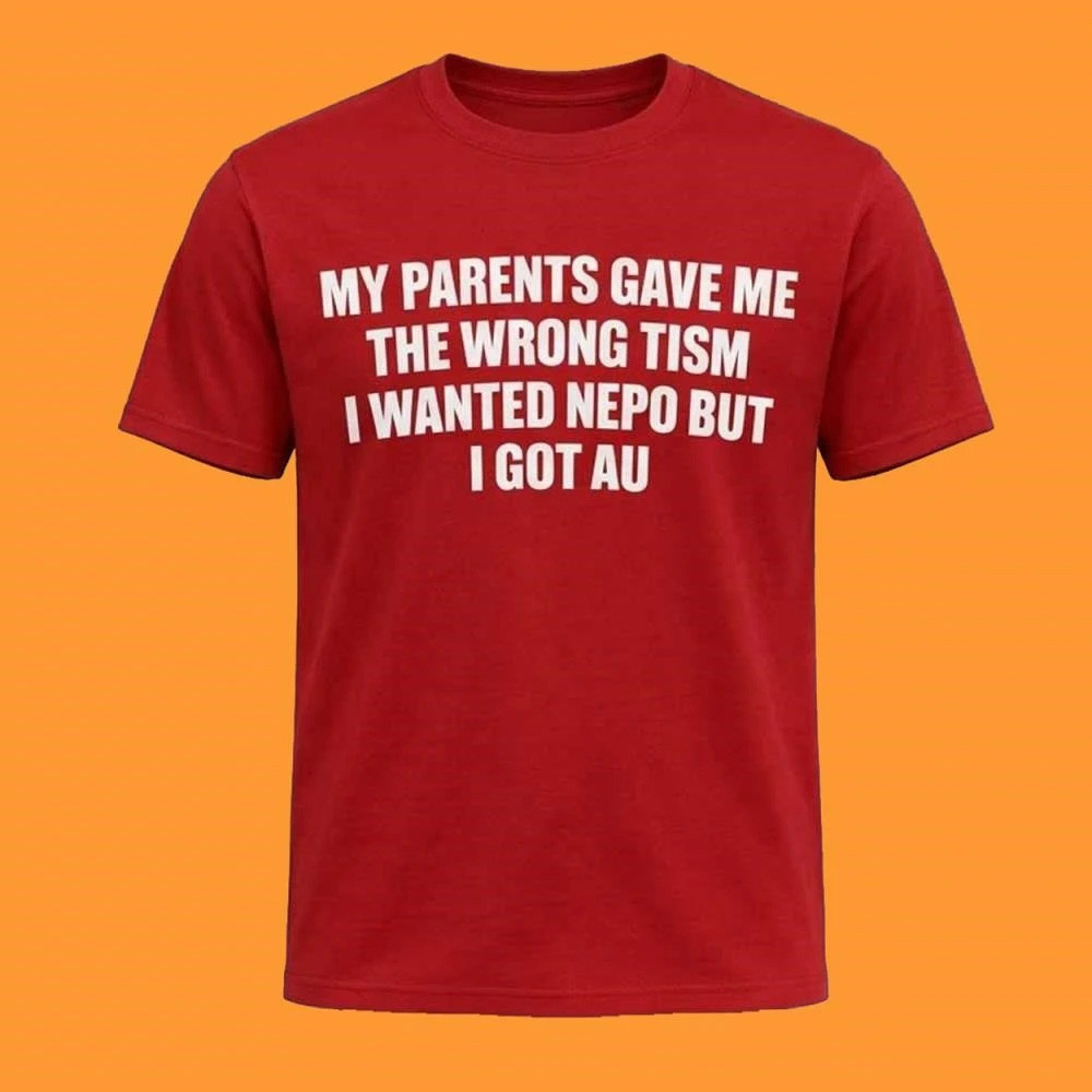 My Parents Gave Me The Wrong Tism I Wanted Nepo But I Got A Shirt Autism Awareness Apparel 1 - Unicasport My Parents Gave Me The Wrong Tism I Wanted Nepo But I Got A Shirt Autism Awareness Apparel
