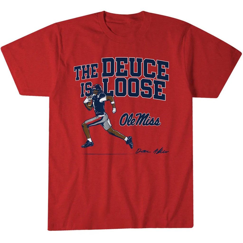 Ole Miss Rebels Deuce Alexander Is Loose Graphic Shirt Rebels Merch Gift For Football Lovers 1 - Unicasport Ole Miss Rebels Deuce Alexander Is Loose Graphic Shirt Rebels Merch Gift For Football Lovers