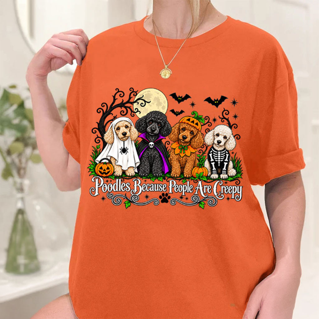 Halloween Poodles Because People Are Creepy Cute T-Shirt Gifts For Poodles Lovers 1 - Unicasport Halloween Poodles Because People Are Creepy Cute T-Shirt Gifts For Poodles Lovers