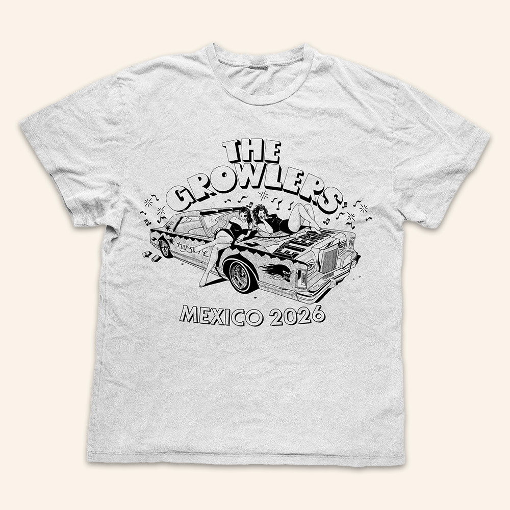 The Growlers Merch Mexico 2026 Shirt Music Band Clothing Gifts For The Growlers Fans