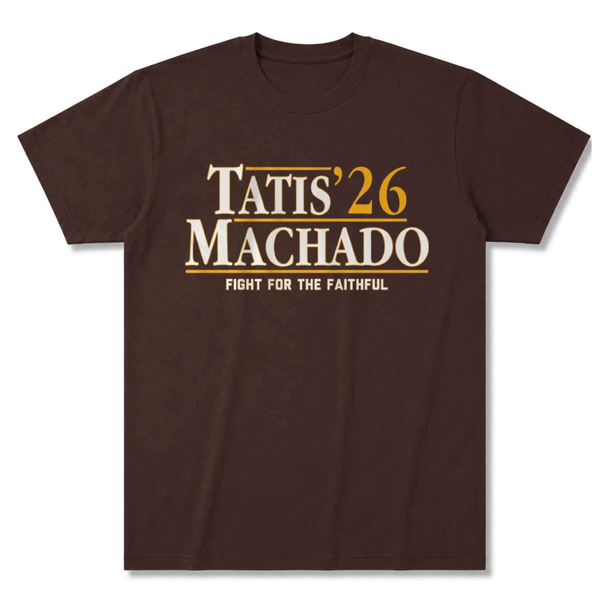 Tatis Machado 26 Fight For The Faithful Shirt San Diego Padres Merch Gifts For Baseball Fans 1 - Unicasport Tatis Machado 26 Fight For The Faithful Shirt San Diego Padres Merch Gifts For Baseball Fans