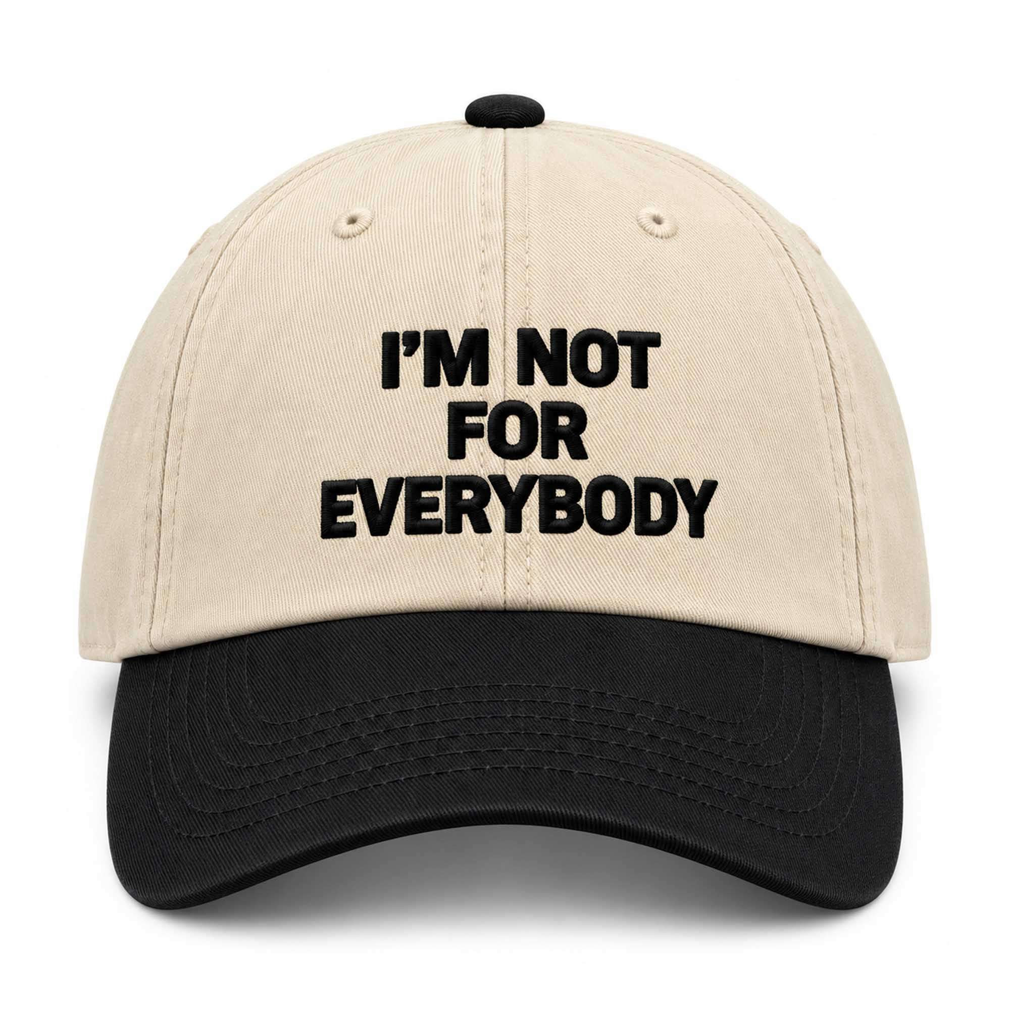 I'm Not For Everybody Hat Two Tone Cap Embroidered Funny Gifts For Friends 1 - Unicasport I'm Not For Everybody Hat Two Tone Cap Embroidered Funny Gifts For Friends