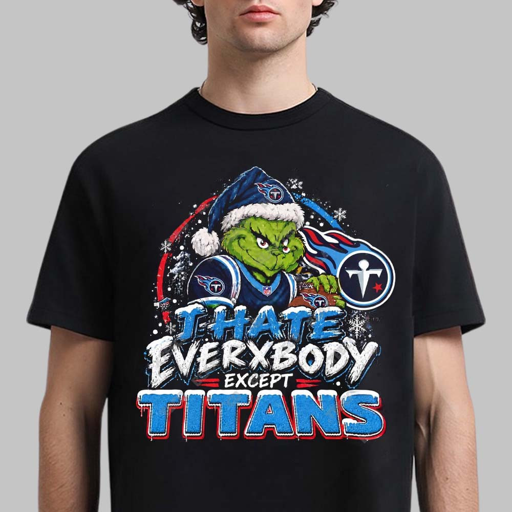 Tennessee Titans Merch Grinch Except Titans Christmas Holiday T-Shirt Gift For Titans Fans 1 - Unicasport Tennessee Titans Merch Grinch Except Titans Christmas Holiday T-Shirt Gift For Titans Fans