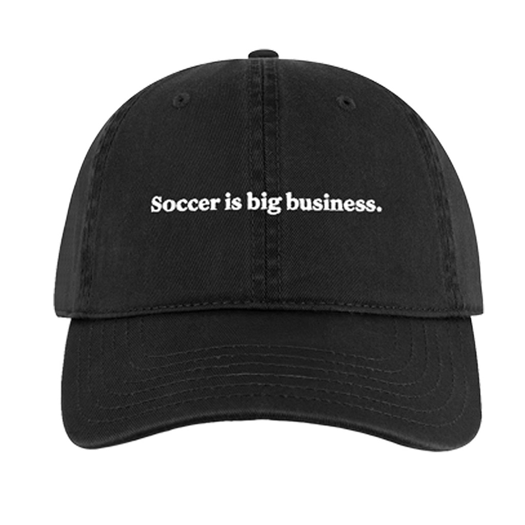 Soccer Is Big Business Hat Embroidered Game Day Cap Gifts For Football Lovers 1 - Unicasport Soccer Is Big Business Hat Embroidered Game Day Cap Gifts For Football Lovers