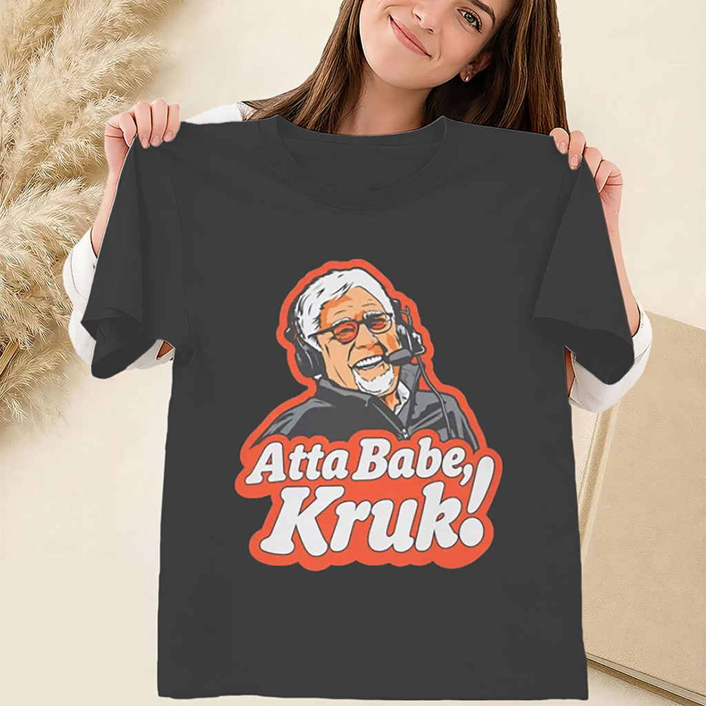 Atta Babe Kruk Shirt Mike Krukow San Francisco Giants Farewell 2026 Tee SF Giants Merch