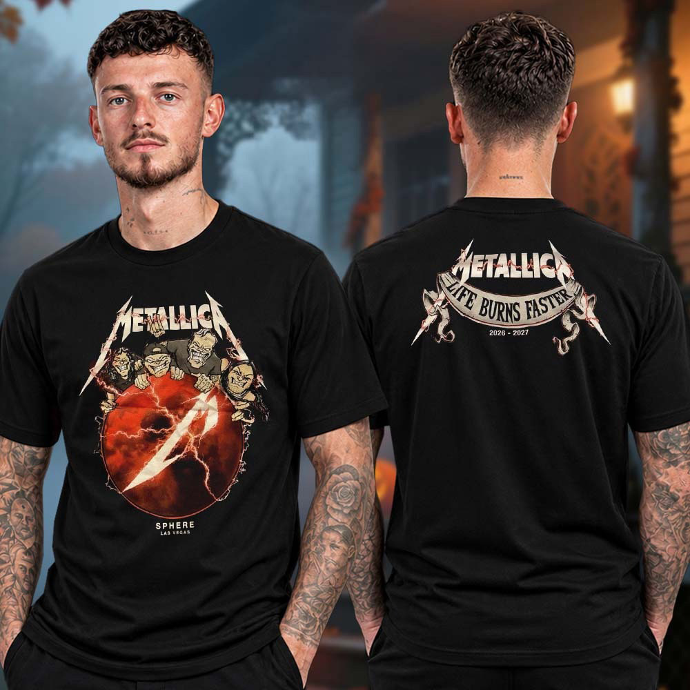 Metallica Merch Las Vegas 2026 Sphere Pop Up Shop Life Burns Faster T-Shirt Gift For Metallica Lover 1 - Unicasport Metallica Merch Las Vegas 2026 Sphere Pop Up Shop Life Burns Faster T-Shirt Gift For Metallica Lover