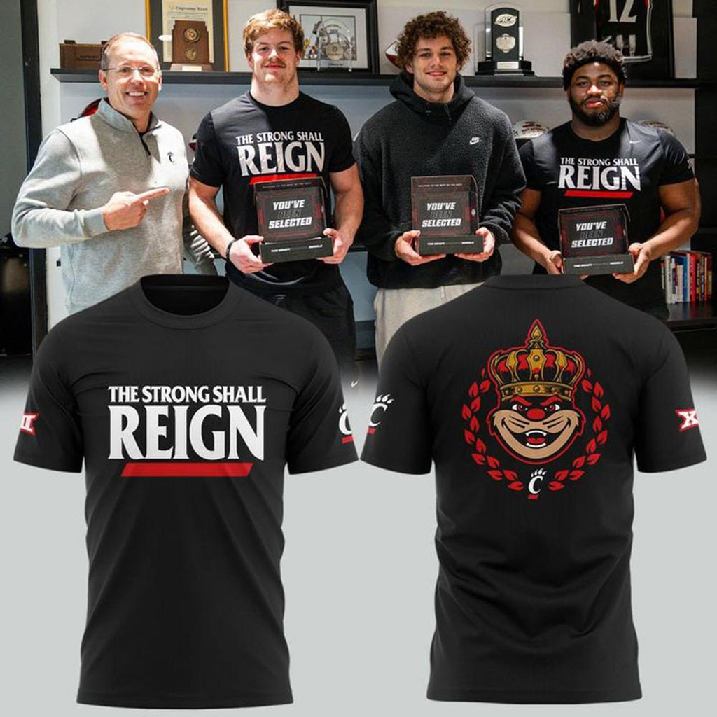 Cincinnati Bearcats The Strong Shall Reign Black T-Shirt Bearcats Merch Gift For Football Fans 1 - Unicasport Cincinnati Bearcats The Strong Shall Reign Black T-Shirt Bearcats Merch Gift For Football Fans
