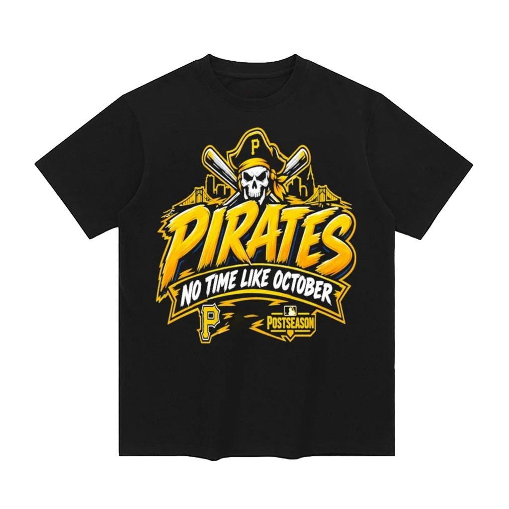 Pittsburgh Pirates No Time Like October Skull Baseball Art T-Shirt Pittsburgh Pirates Merch 1 - Unicasport Pittsburgh Pirates No Time Like October Skull Baseball Art T-Shirt Pittsburgh Pirates Merch