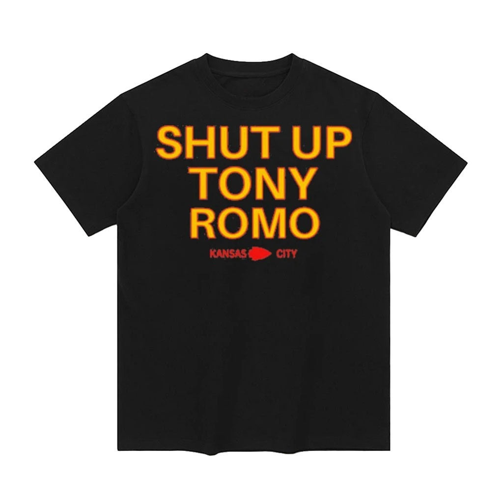 Shut Up Tony Romo Kansas City Football Arrowhead T-Shirt Funny Fan Shirt KC Chiefs Merch 1 - Unicasport Shut Up Tony Romo Kansas City Football Arrowhead T-Shirt Funny Fan Shirt KC Chiefs Merch