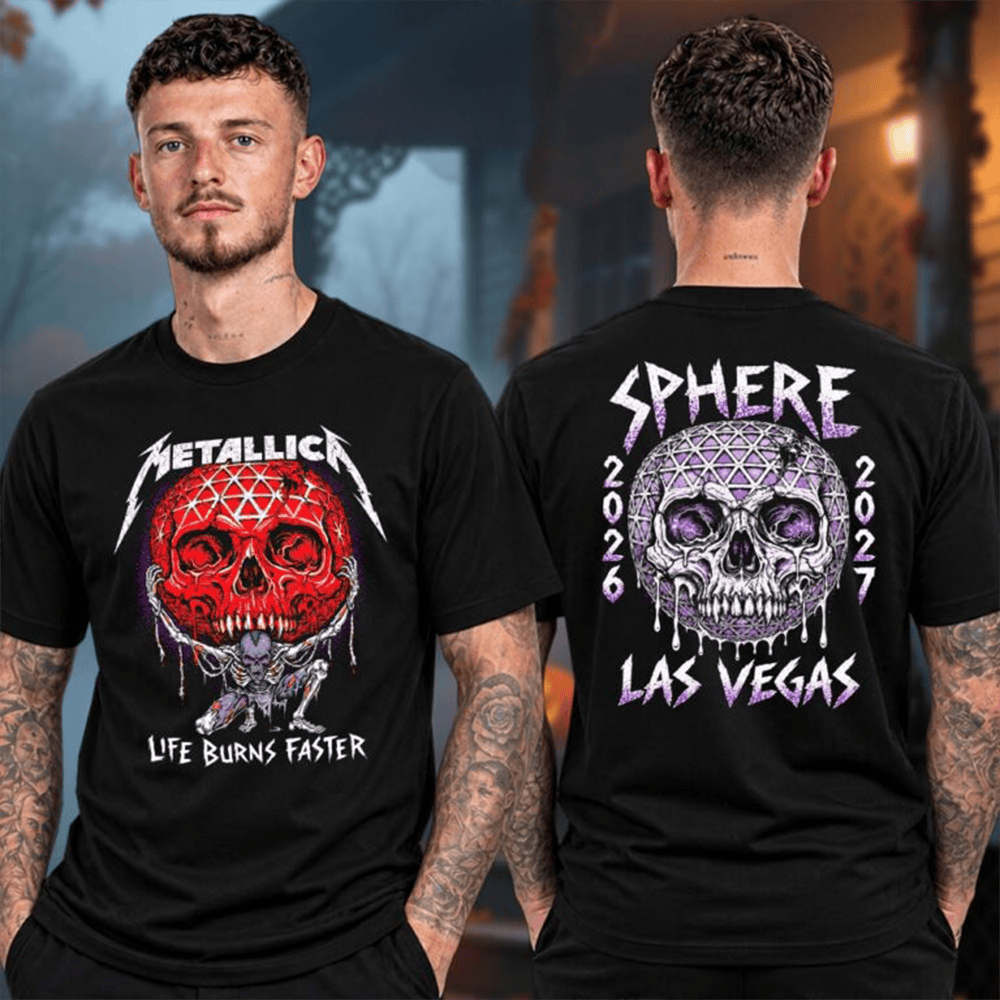 Metallica Merch Las Vegas NV Sphere Life Burns Faster Carrying T-Shirt Gift For Metal Music Fans 1 - Unicasport Metallica Merch Las Vegas NV Sphere Life Burns Faster Carrying T-Shirt Gift For Metal Music Fans