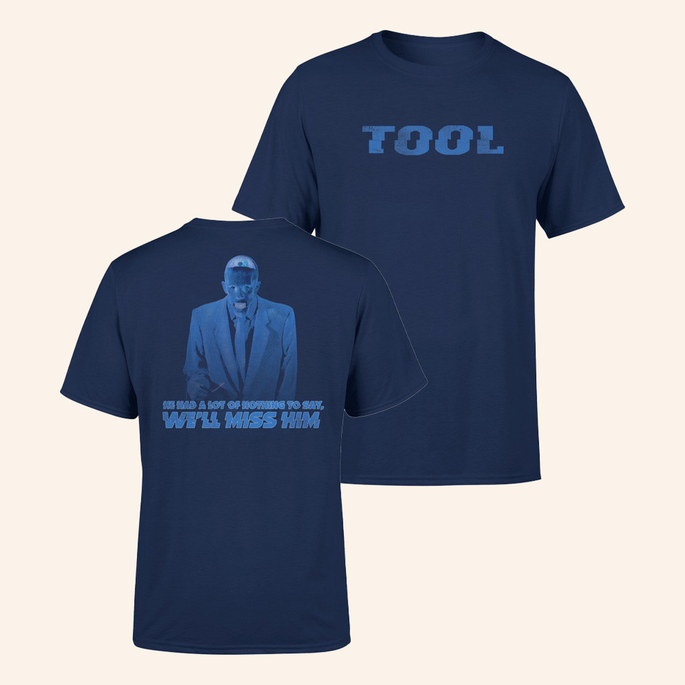 Tool Merch AEnima Blue Man Shirt We'll Miss Him Tee Tool Apparel Rock Lovers Gifts Ideas 1 - Unicasport Tool Merch AEnima Blue Man Shirt We'll Miss Him Tee Tool Apparel Rock Lovers Gifts Ideas