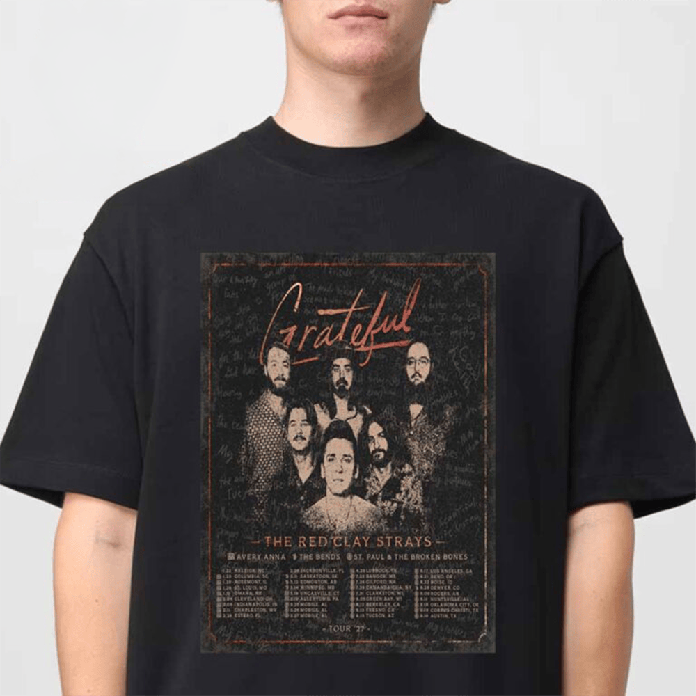 Grateful Merch The Red Clay Strays Tour 2027 T-Shirt Perfect Concert Lovers Gift 1 - Unicasport Grateful Merch The Red Clay Strays Tour 2027 T-Shirt Perfect Concert Lovers Gift