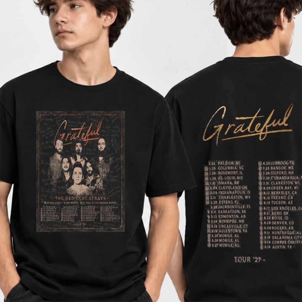 Grateful Merch The Red Clay Strays Tour 2027 T-Shirt Concert Fans Shirt Best Gift 1 - Unicasport Grateful Merch The Red Clay Strays Tour 2027 T-Shirt Concert Fans Shirt Best Gift