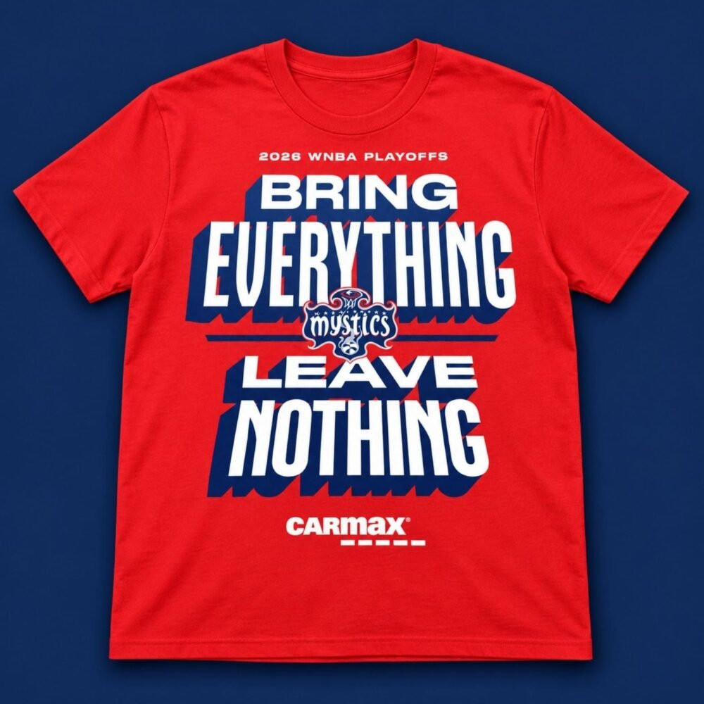 Washington Mystics Merch 2026 Mystics Bring Everything Leave Nothing T-Shirt Fans Gift 1 - Unicasport Washington Mystics Merch 2026 Mystics Bring Everything Leave Nothing T-Shirt Fans Gift