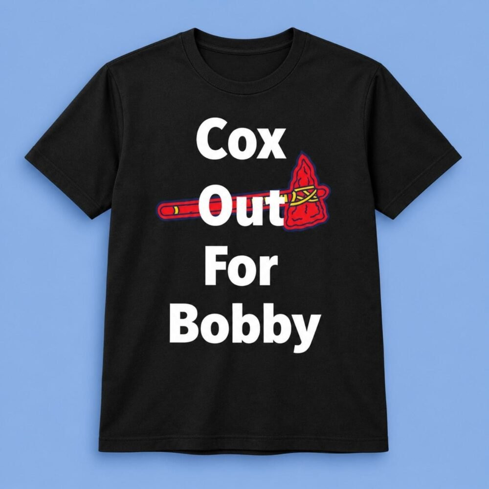 Atlanta Braves Merch T-Shirt Cox Out For Bobby Shirt Perfect Baseball Fans Gift Ideas 1 - Unicasport Atlanta Braves Merch T-Shirt Cox Out For Bobby Shirt Perfect Baseball Fans Gift Ideas