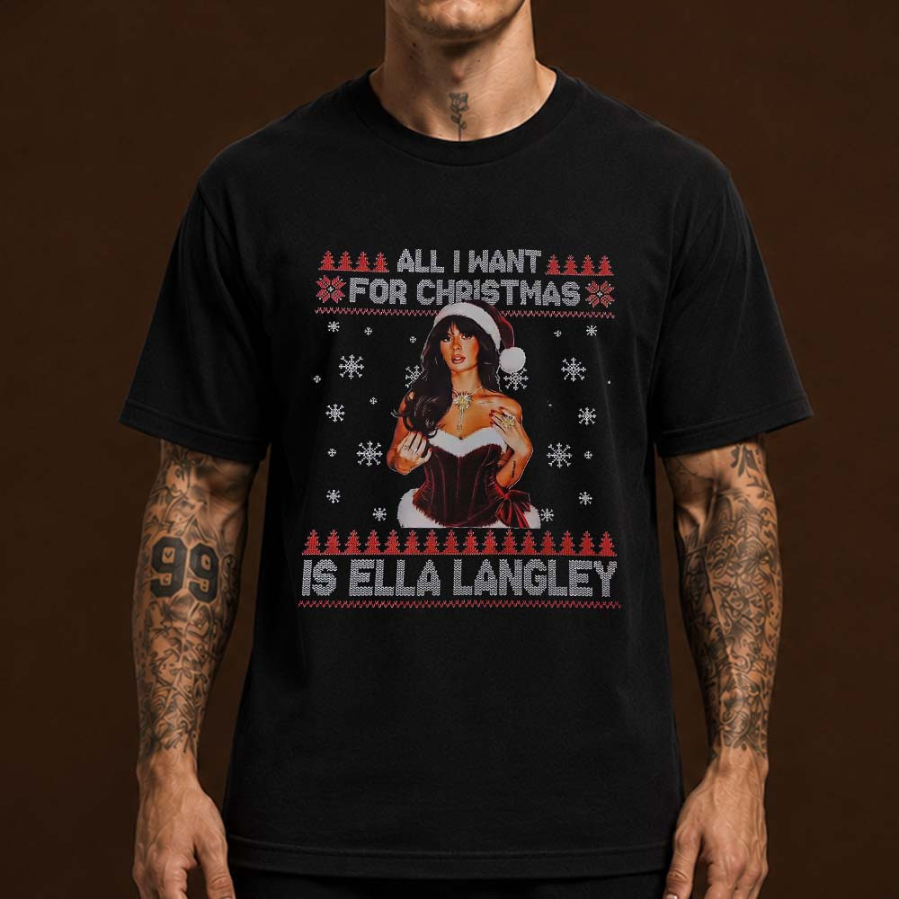 Ella Langley Merch All I Want For Christmas T-Shirt Presents For Ella Langley Lovers 1 - Unicasport Ella Langley Merch All I Want For Christmas T-Shirt Presents For Ella Langley Lovers