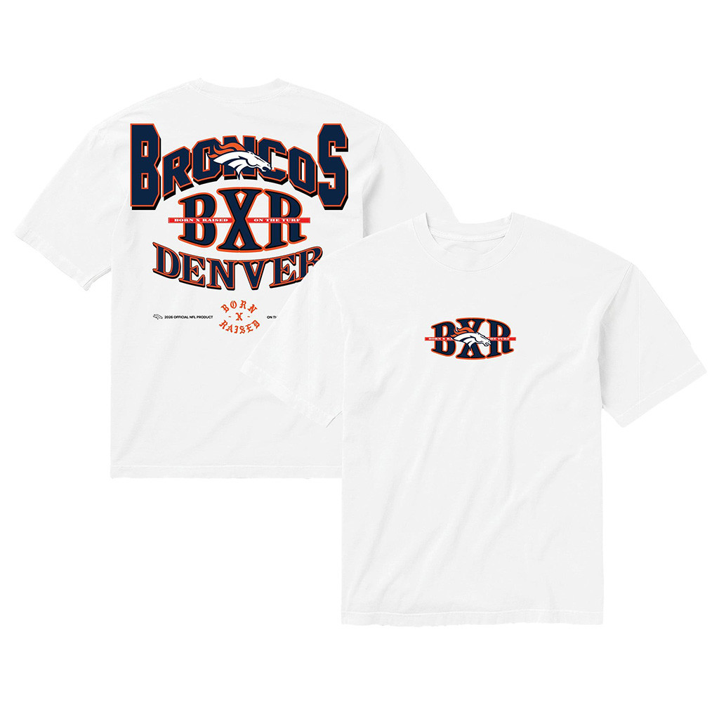 Denver Broncos Born X Raised NFL Merch Denver Broncos White Block Letter T-Shirt Fan Apparel 1 - Unicasport Denver Broncos Born X Raised NFL Merch Denver Broncos White Block Letter T-Shirt Fan Apparel