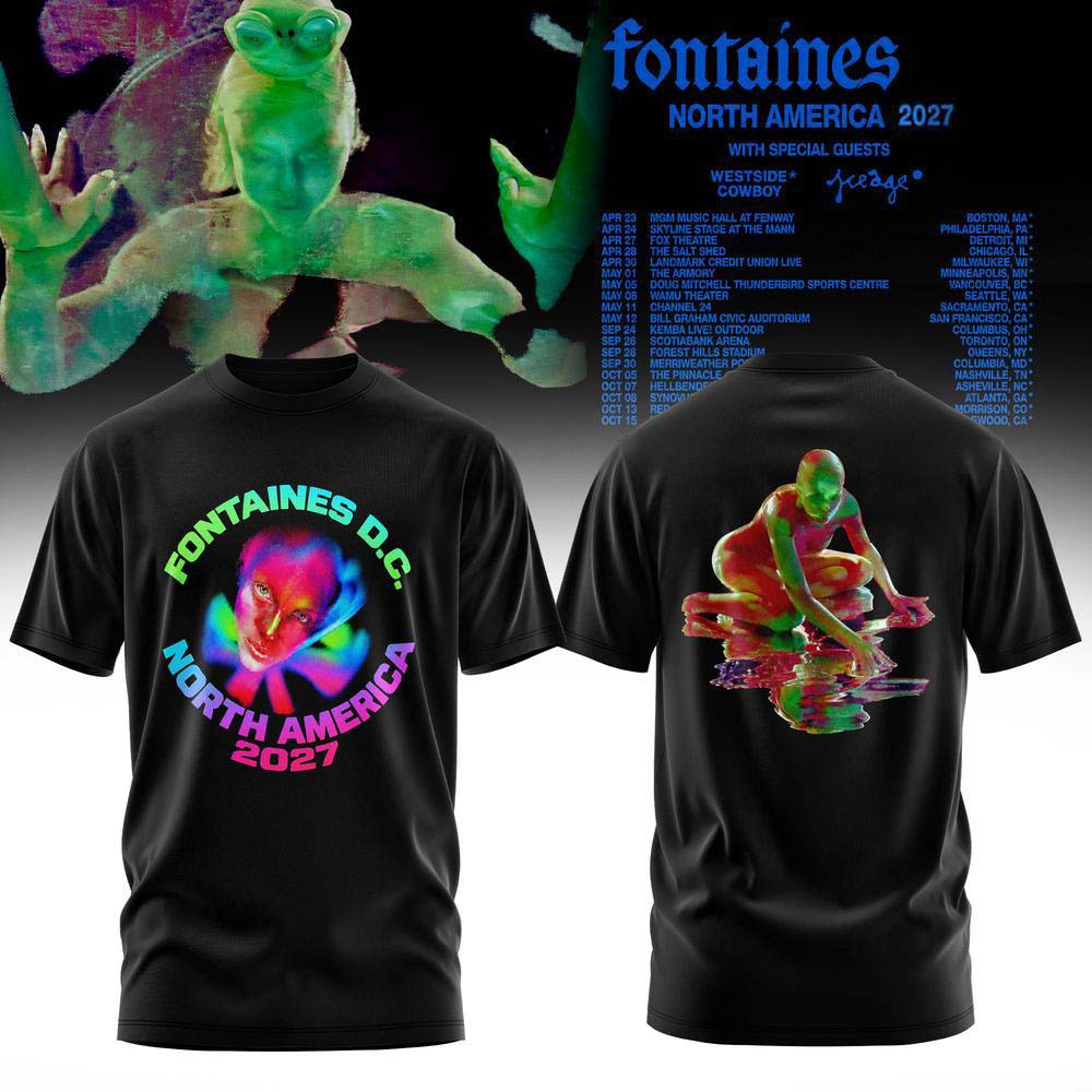 Fontaines DC Merch North America 2027 Tour T-Shirt Gift For Alternative Rock Lover 1 - Unicasport Fontaines DC Merch North America 2027 Tour T-Shirt Gift For Alternative Rock Lover