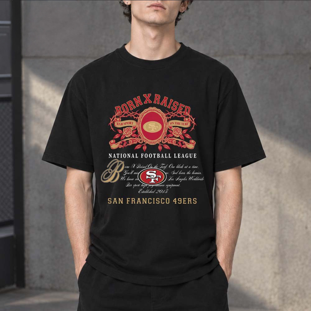 Born Raised X National Football League San Francisco 49ers Merch T-Shirt Fan Gear 1 - Unicasport Born Raised X National Football League San Francisco 49ers Merch T-Shirt Fan Gear