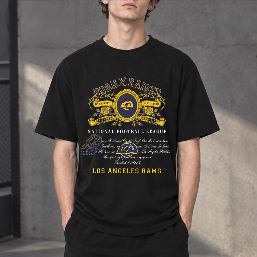 BornxRaised X National Football League Los Angeles Rams Merch T-Shirt Gift For Friends 1 - Unicasport BornxRaised X National Football League Los Angeles Rams Merch T-Shirt Gift For Friends
