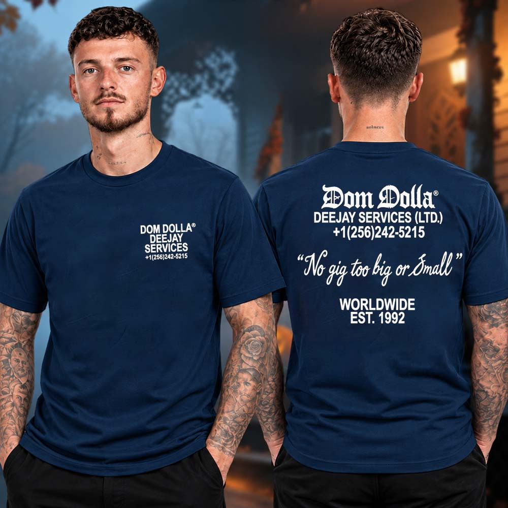 Dom Dolla Merch Deejay Services No Gig Too Big Or Small T-Shirt EDM Fans Gear 1 - Unicasport Dom Dolla Merch Deejay Services No Gig Too Big Or Small T-Shirt EDM Fans Gear