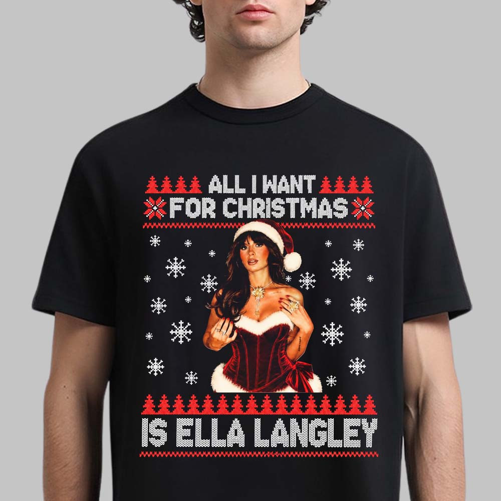 All I Want For Christmas Is Ella Langley 2026 Christmas Shirt Gifts For Ella Langley Fans 1 - Unicasport All I Want For Christmas Is Ella Langley 2026 Christmas Shirt Gifts For Ella Langley Fans