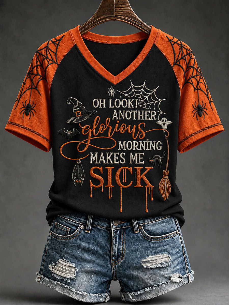 Oh Look Another Glorious Morning Makes Me Sick V-Neck Shirt Ladies Halloween Costumes Gift For Sister 1 - Unicasport Oh Look Another Glorious Morning Makes Me Sick V-Neck Shirt Ladies Halloween Costumes Gift For Sister