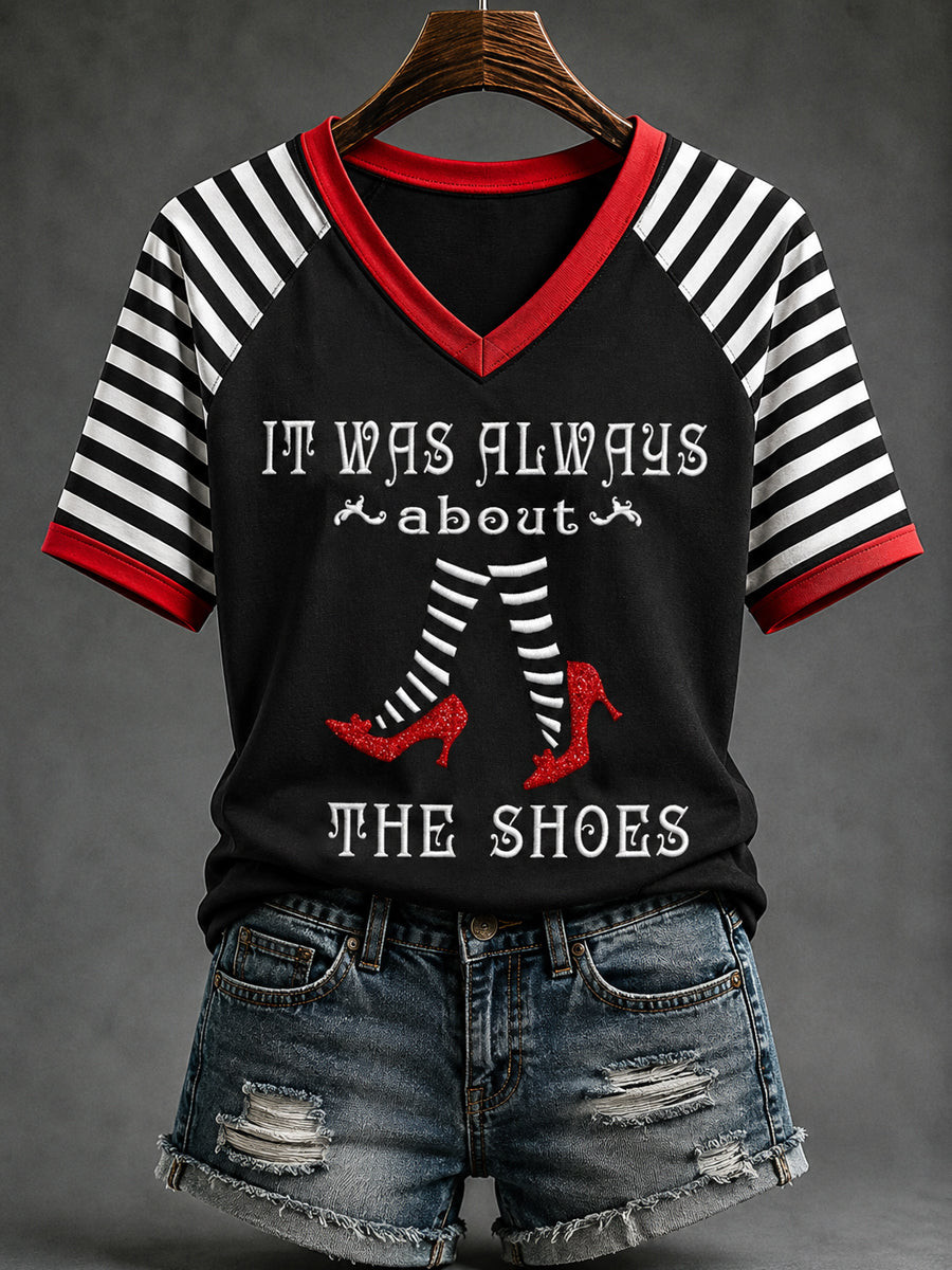 It Was Always About The Shoes V-Neck Shirt Funny Holiday Halloween Gift For Friends 1 - Unicasport It Was Always About The Shoes V-Neck Shirt Funny Holiday Halloween Gift For Friends